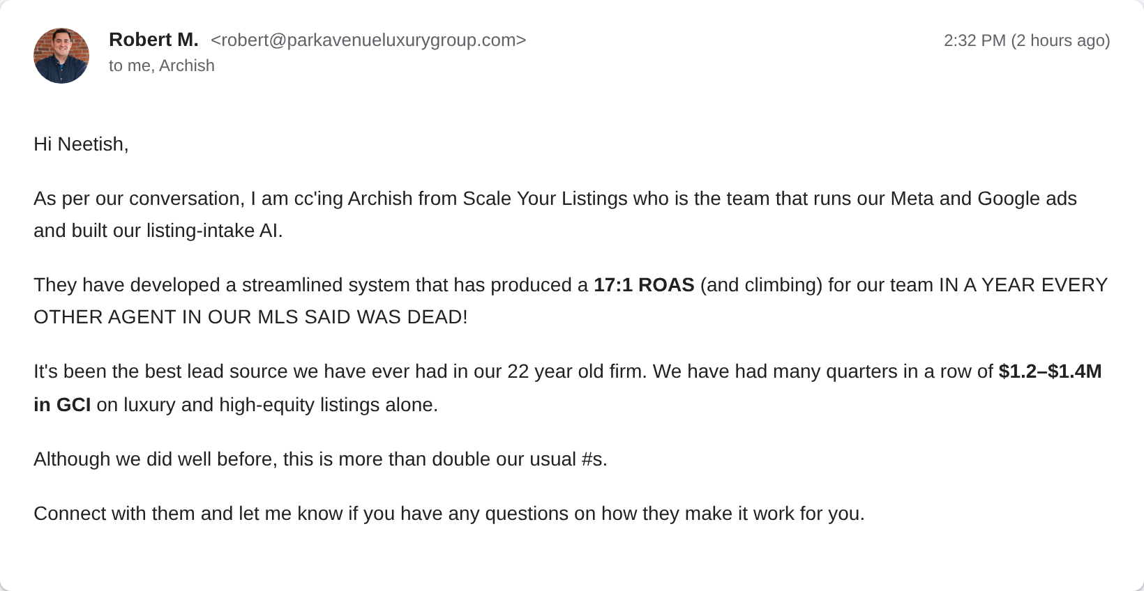 Referral email from Robert M., Park Avenue Luxury Group: 17:1 ROAS and $1.2–$1.4M in GCI per quarter on luxury and high-equity listings